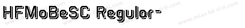 HFMoBeSC Regular字体转换